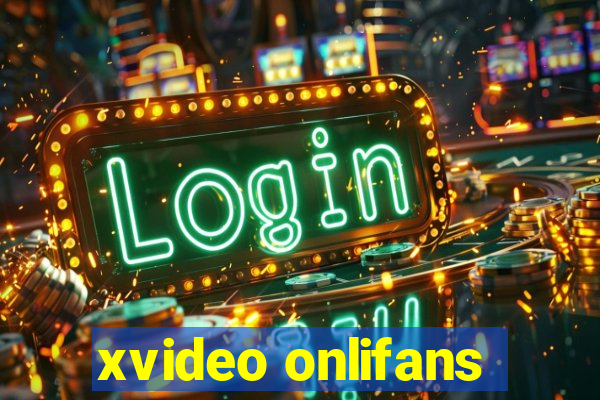 xvideo onlifans